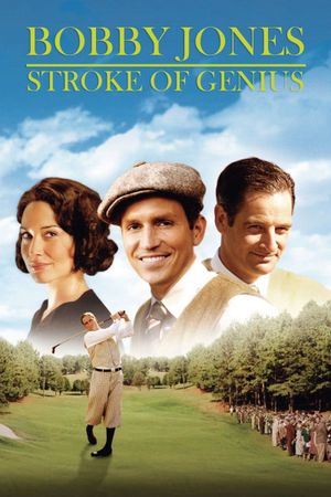 Bobby Jones: Stroke of Genius's poster