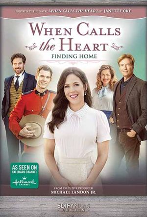 When Calls the Heart: Finding Home's poster