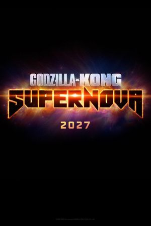 Godzilla x Kong: Supernova's poster