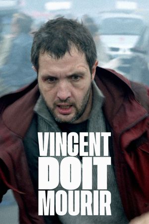 Vincent Must Die's poster