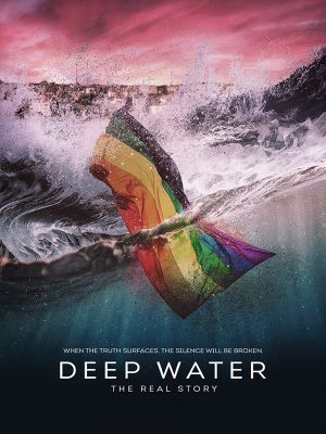 Deep Water: The Real Story's poster