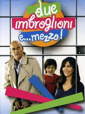 Due imbroglioni e... mezzo!'s poster