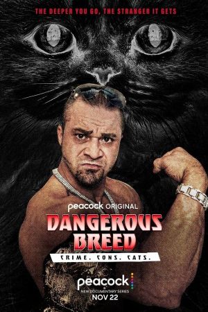 Dangerous Breed: Crime. Cons. Cats.'s poster image