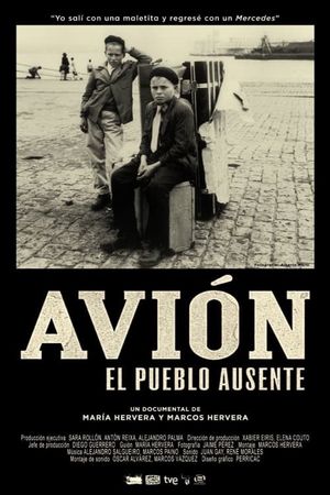 Avión, el pueblo ausente's poster