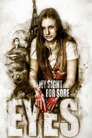 My Sight for Sore Eyes's poster