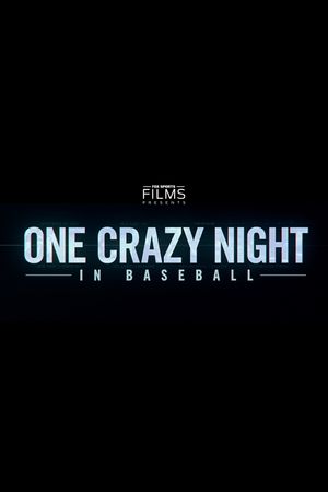 One Crazy Night in Baseball's poster