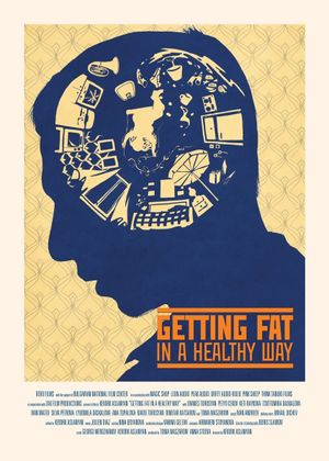 Getting Fat in a Healthy Way's poster