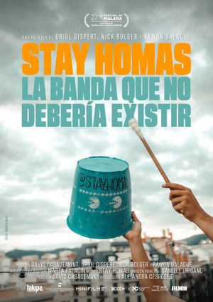 Stay Homas. La banda que no hauria d'existir's poster