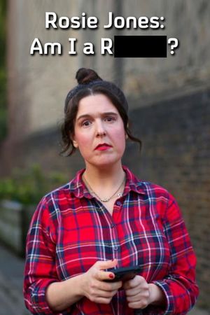 Rosie Jones: Am I A R*tard?'s poster