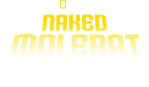 Naked Molerat: Nature’s Weirdest Superhero's poster