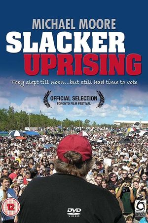 Slacker Uprising's poster