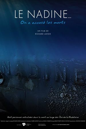 Le Nadine... on a accusé les morts's poster