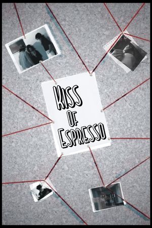 Kiss of Espresso's poster