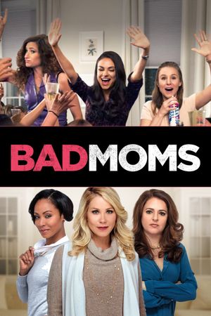 Bad Moms's poster