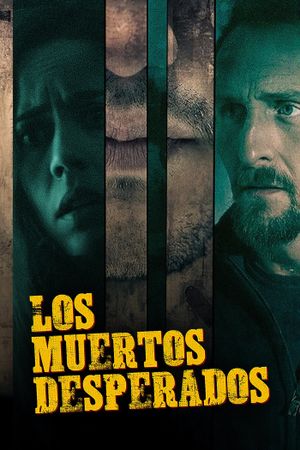 Los Muertos Desperados's poster