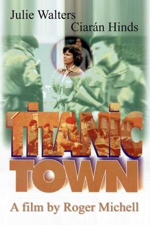 Titanic Town's poster