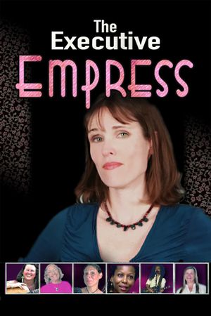 The Executive Empress's poster