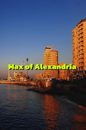 Max of Alexandria's poster