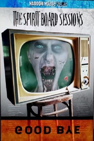 The Spirit Board Sessions's poster