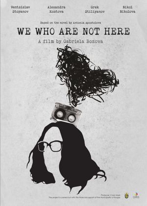 We Who Are Not Here's poster