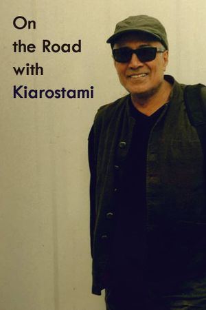 On the Road with Kiarostami's poster