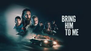 Bring Him to Me's poster
