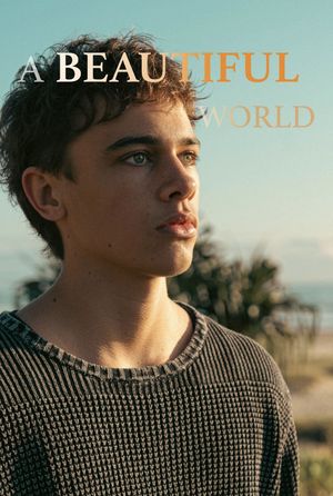 A Beautiful World's poster
