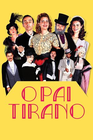 O Pai Tirano's poster
