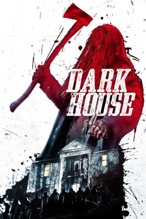 Dark House's poster