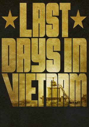 Last Days in Vietnam's poster