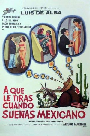¿A que le tiras cuando sueñas... Mexicano?'s poster