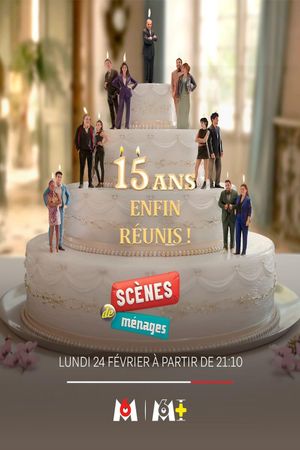 Scènes de ménages, 15 ans : enfin réunis's poster