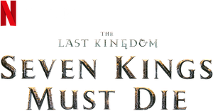The Last Kingdom: Seven Kings Must Die's poster