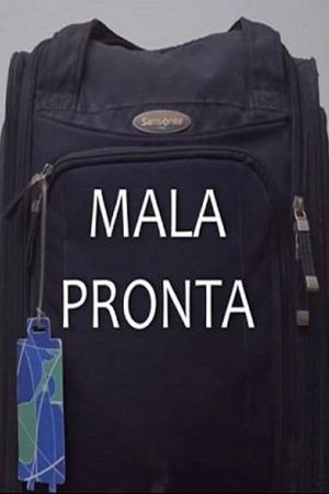 Mala Pronta's poster