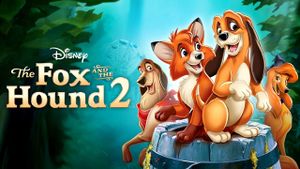 The Fox and the Hound 2's poster