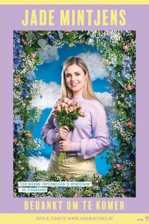 Jade Mintjens: Bedankt om te Komen's poster