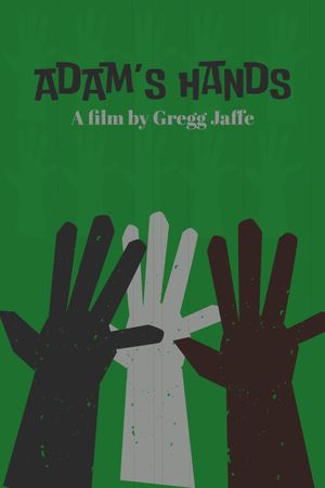 Adam's Hands's poster
