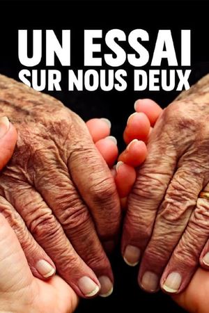 Un essai sur nous deux's poster
