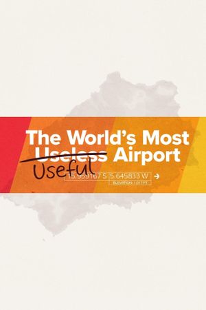 The World's Most Useful Airport's poster