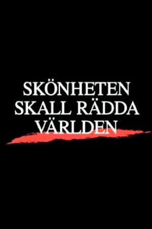 Skönheten skall rädda världen's poster
