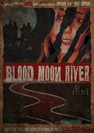 Blood Moon River's poster