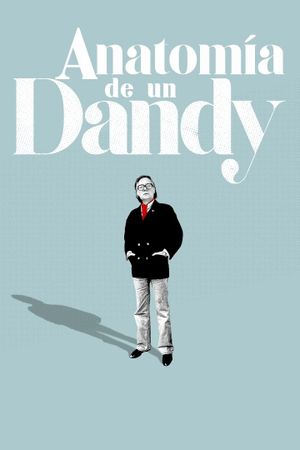 Anatomía de un Dandy's poster