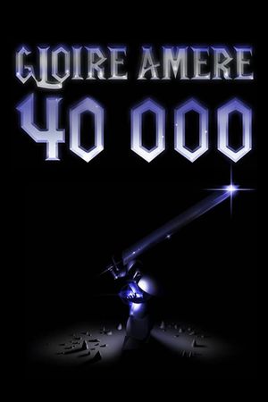 Gloire Amère 40000's poster