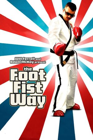 The Foot Fist Way's poster image