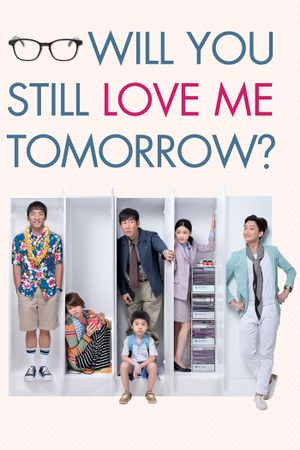 Will You Still Love Me Tomorrow?'s poster