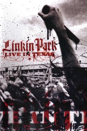 Linkin Park: Live in Texas's poster