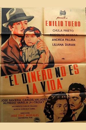 El dinero no es la vida's poster