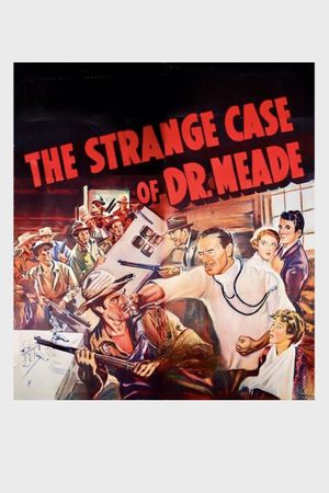 The Strange Case of Dr. Meade's poster