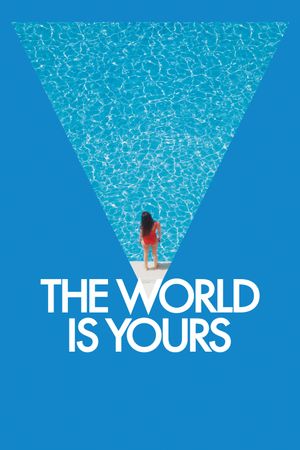 The World Is Yours's poster image