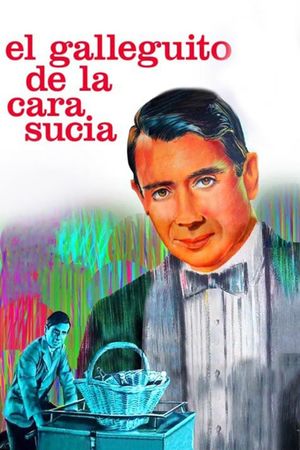 El galleguito de la cara sucia's poster